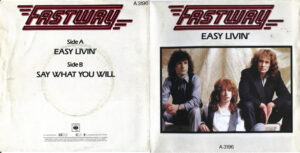 Fastway - Easy Livin' - Say What You Will - 7" single - 1983